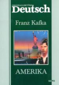 Franz Kafka. Amerika